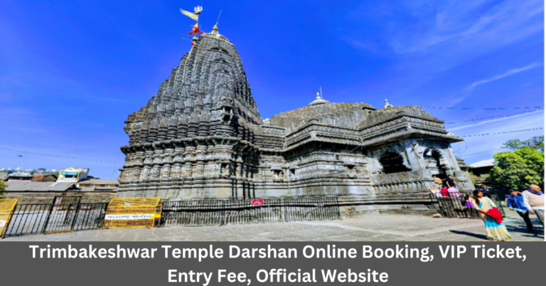 Trimbakeshwar Temple Darshan Online Booking, VIP Ticket, Entry Fee, Official Website