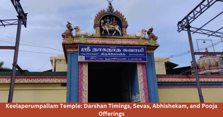 Keelaperumpallam Temple Timings