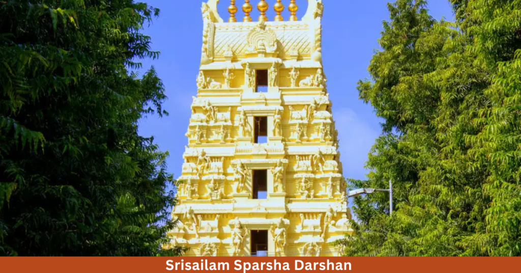 Timings for Srisailam Sparsha Darshan